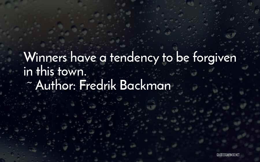 Winners In Sports Quotes By Fredrik Backman
