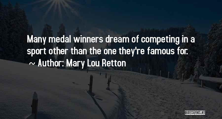 Winners In Sports Quotes By Mary Lou Retton