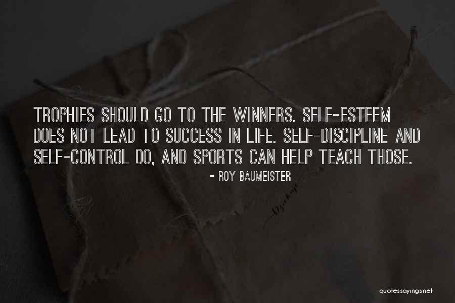 Winners In Sports Quotes By Roy Baumeister