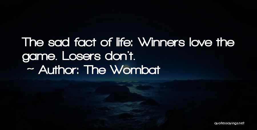 Winners In Sports Quotes By The Wombat