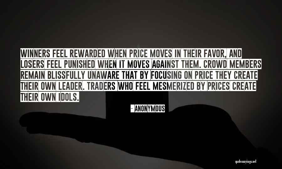 Winners Losers Quotes By Anonymous Winners Losers Quotes By Anonymous