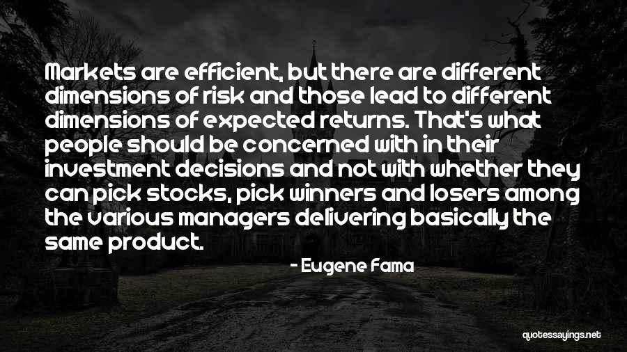 Winners Losers Quotes By Eugene Fama Winners Losers Quotes By Eugene Fama