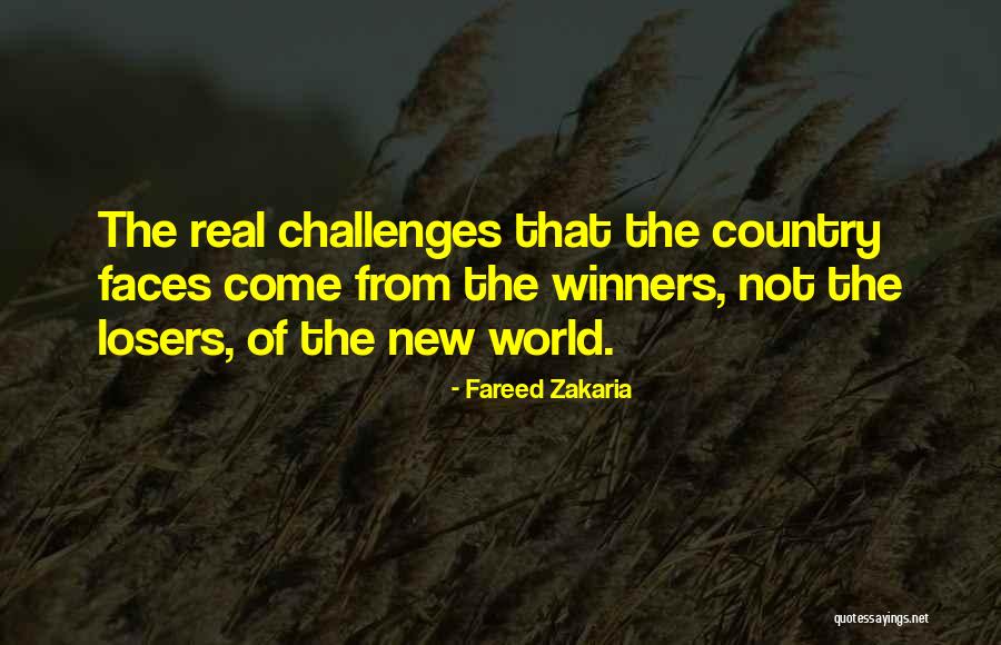 Winners Losers Quotes By Fareed Zakaria Winners Losers Quotes By Fareed Zakaria