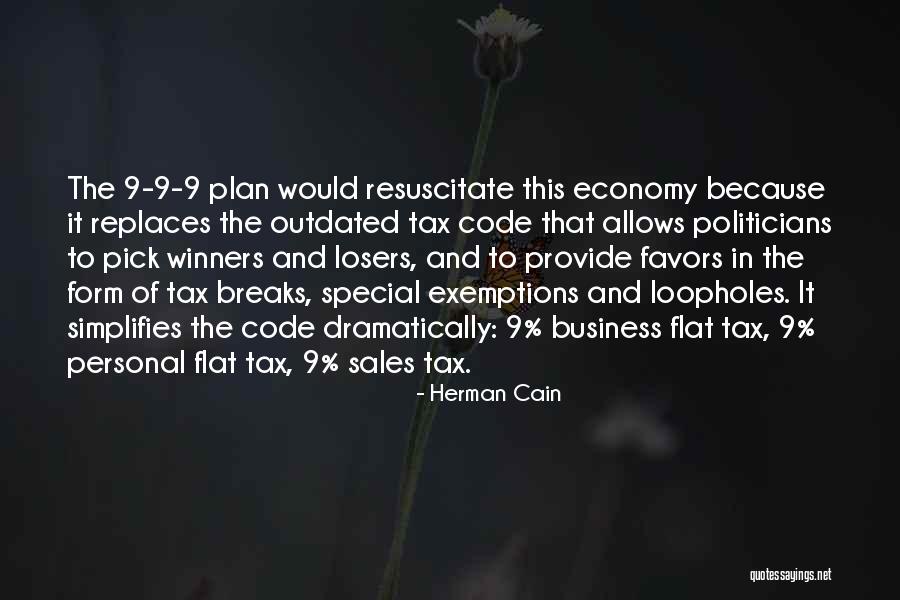 Winners Losers Quotes By Herman Cain Winners Losers Quotes By Herman Cain