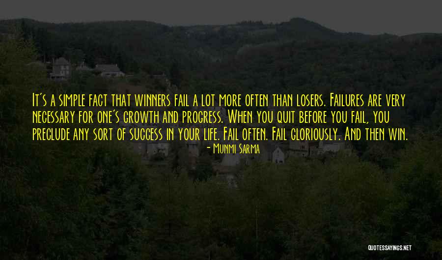 Winners Losers Quotes By Munmi Sarma Winners Losers Quotes By Munmi Sarma