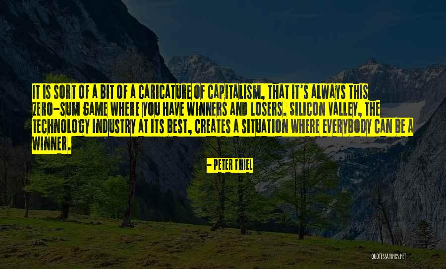 Winners Losers Quotes By Peter Thiel Winners Losers Quotes By Peter Thiel