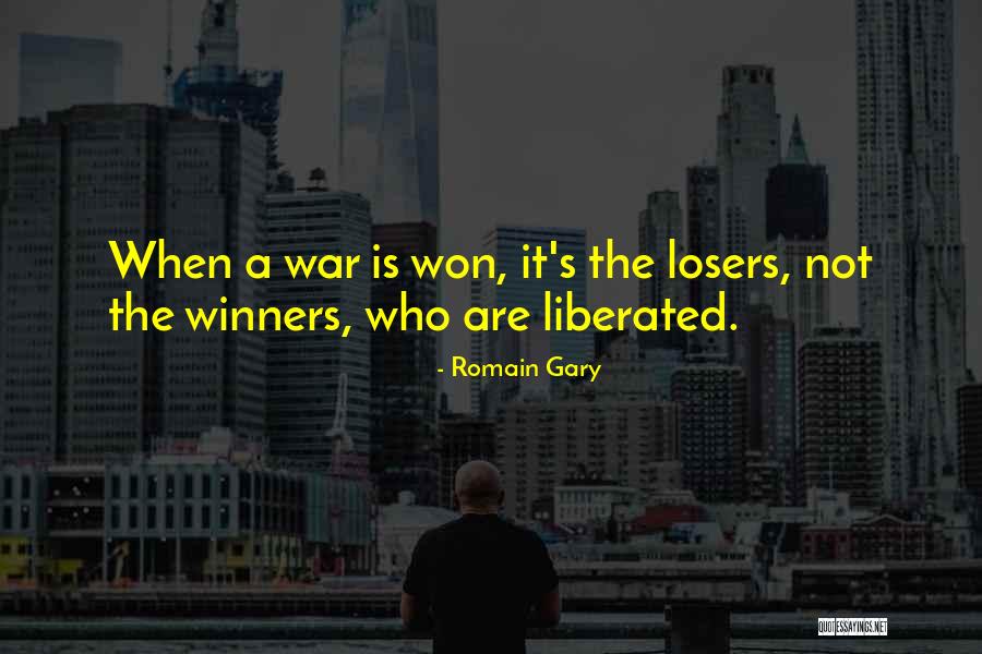 Winners Losers Quotes By Romain Gary Winners Losers Quotes By Romain Gary