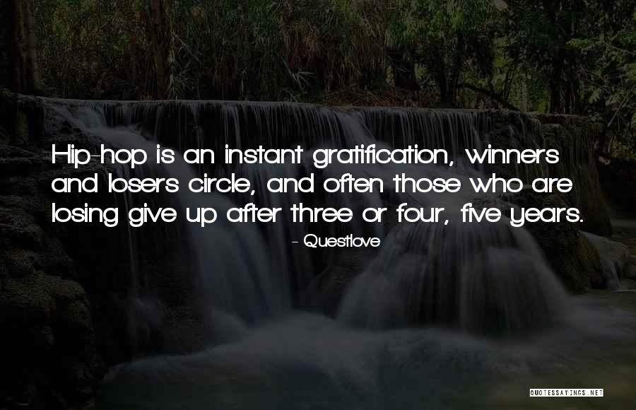 Winners Losing Quotes By Questlove