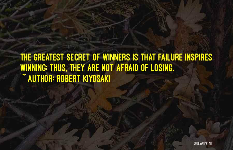 Winners Losing Quotes By Robert Kiyosaki