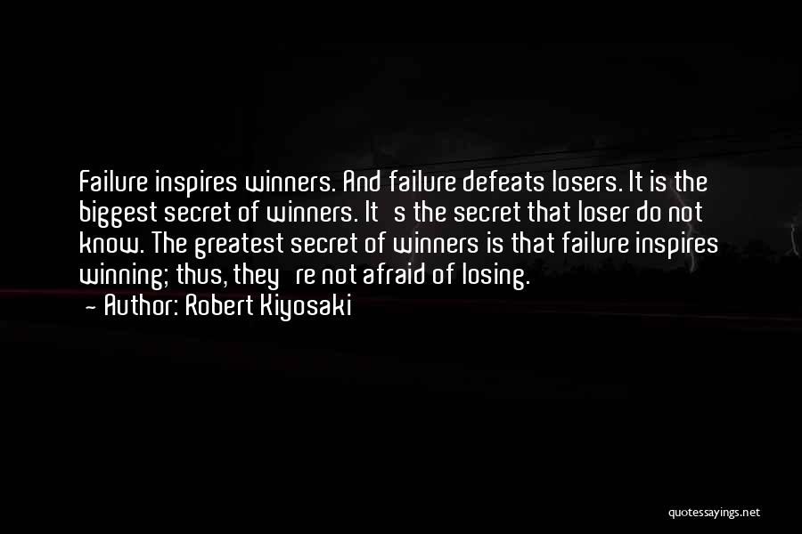 Winners Losing Quotes By Robert Kiyosaki