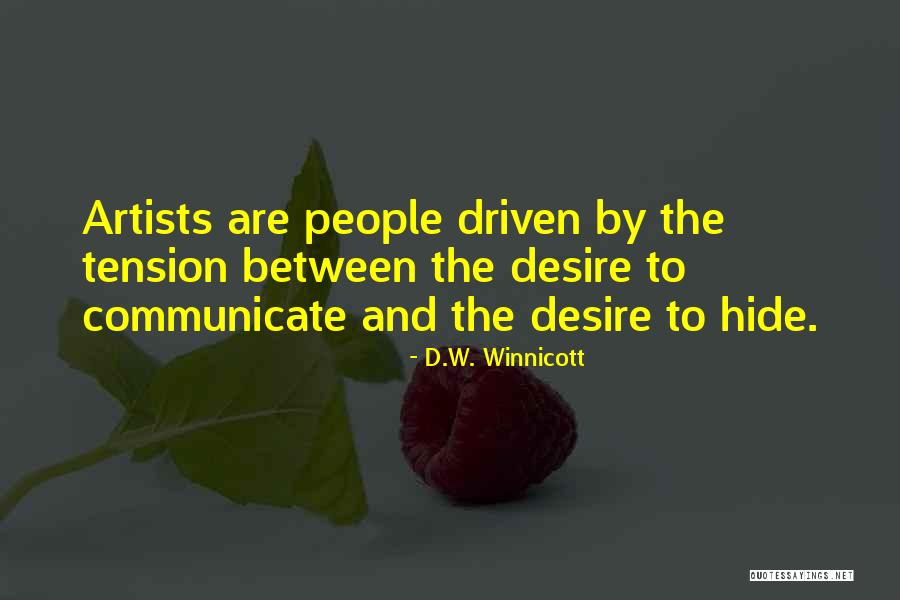 Winnicott Quotes By D.W. Winnicott