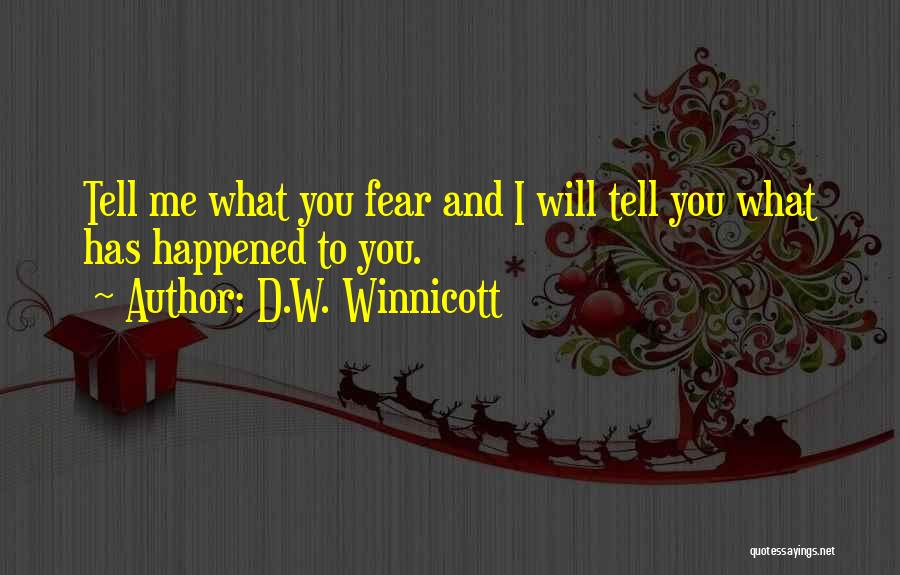 Winnicott Quotes By D.W. Winnicott