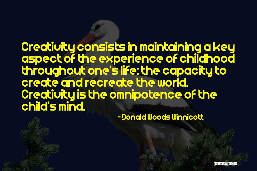 Winnicott Quotes By Donald Woods Winnicott Winnicott Quotes By Donald Woods Winnicott