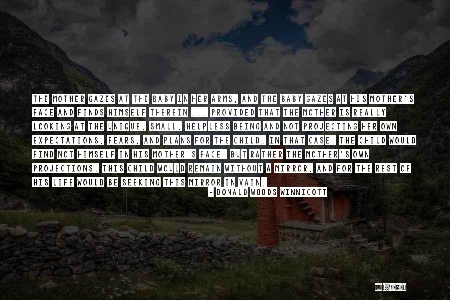 Winnicott Quotes By Donald Woods Winnicott Winnicott Quotes By Donald Woods Winnicott
