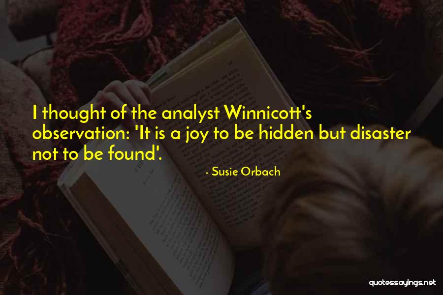 Winnicott Quotes By Susie Orbach Winnicott Quotes By Susie Orbach