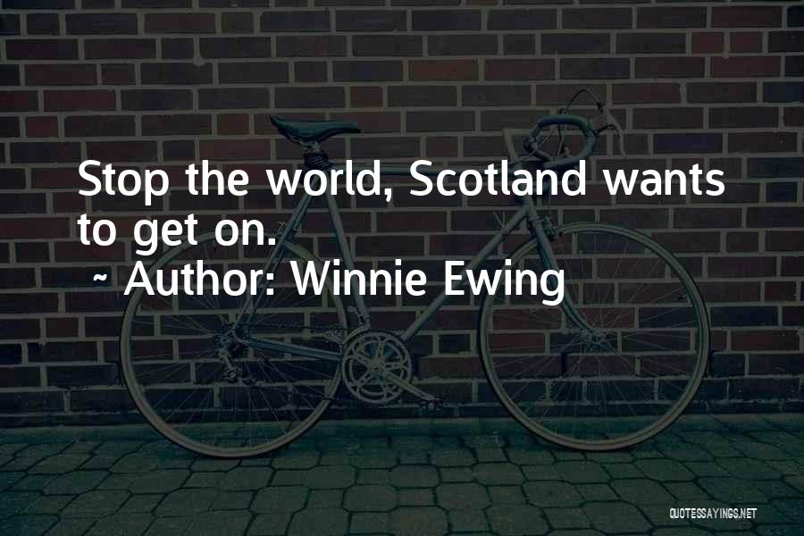 Winnie Ewing Quotes 1273663