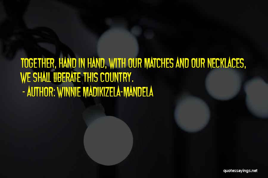 Winnie Madikizela Quotes By Winnie Madikizela-Mandela