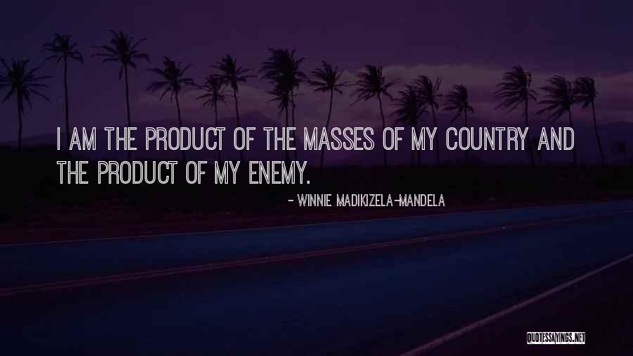 Winnie Mandela Quotes By Winnie Madikizela-Mandela