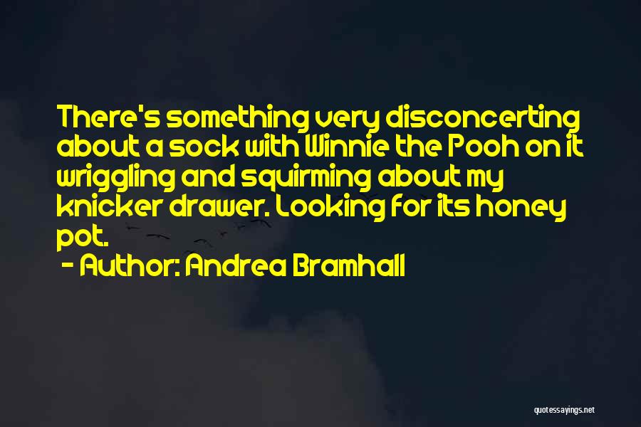 Winnie Quotes By Andrea Bramhall