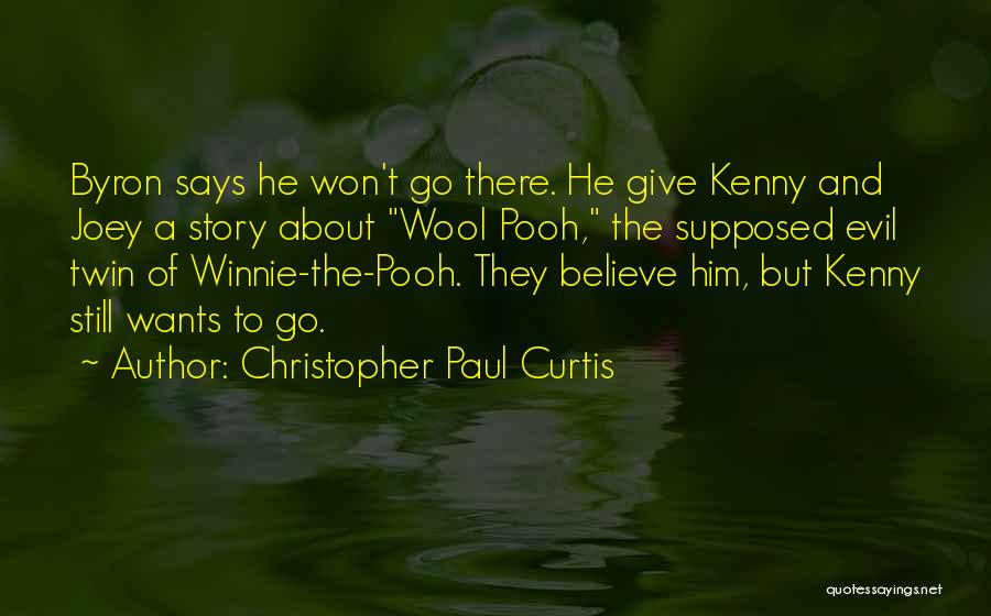 Winnie Quotes By Christopher Paul Curtis