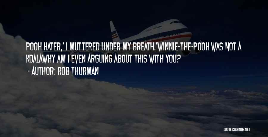 Winnie Quotes By Rob Thurman