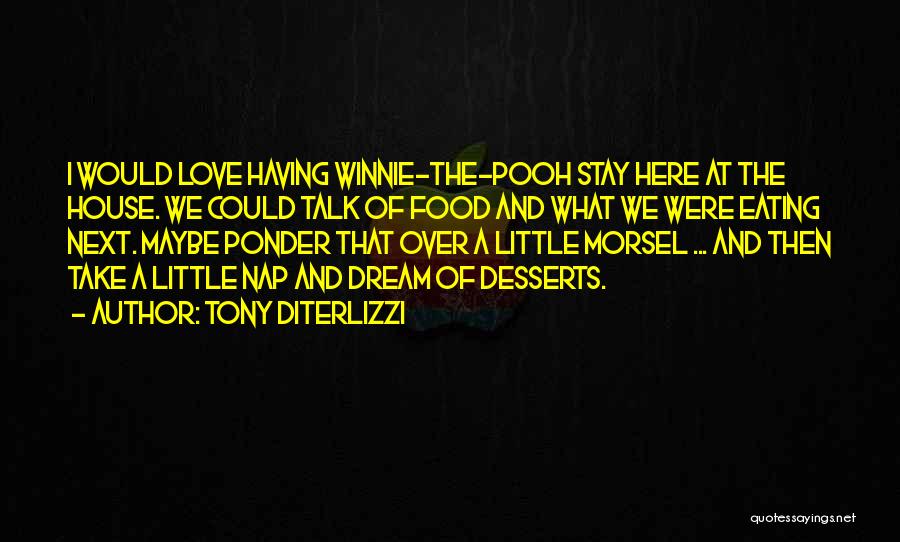 Winnie Quotes By Tony DiTerlizzi