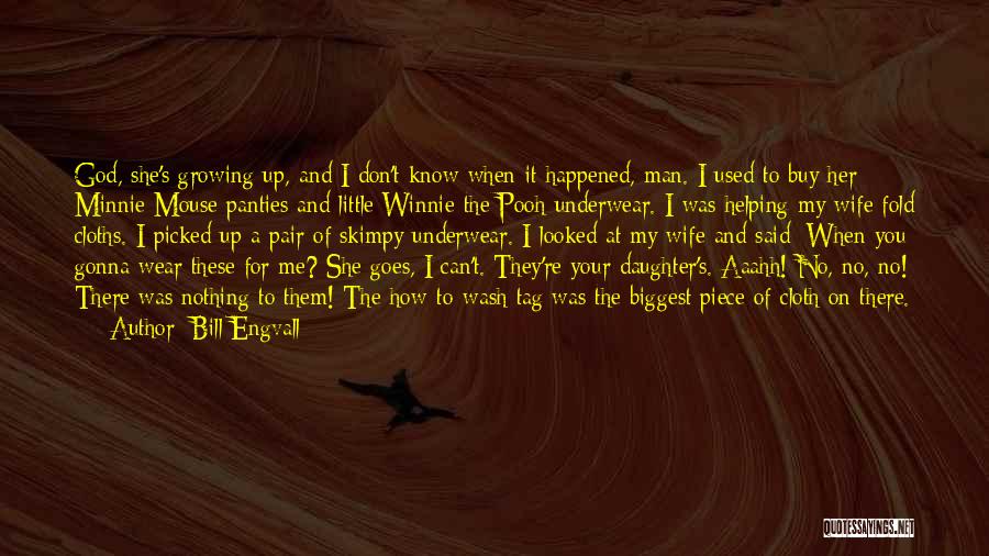 Winnie The Pooh Quotes By Bill Engvall