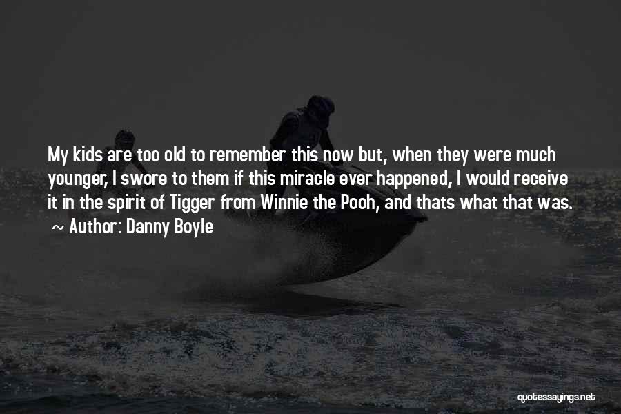 Winnie The Pooh Quotes By Danny Boyle