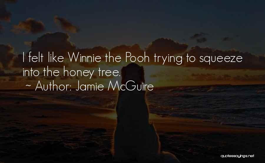 Winnie The Pooh Quotes By Jamie McGuire