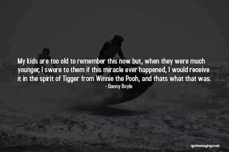 Winnie The Quotes By Danny Boyle Winnie The Quotes By Danny Boyle
