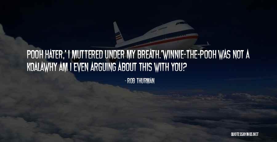 Winnie The Quotes By Rob Thurman Winnie The Quotes By Rob Thurman
