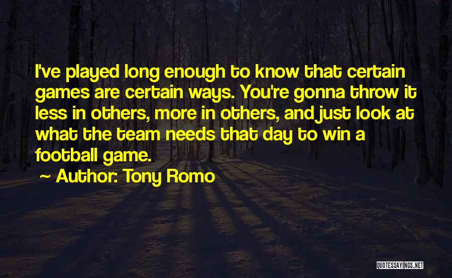 Winning A Football Game Quotes By Tony Romo