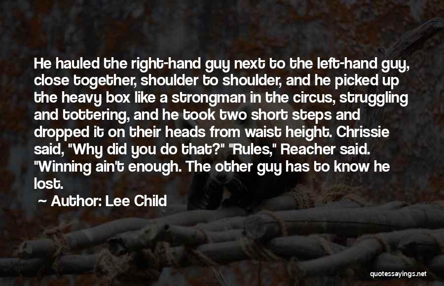 Winning A Guy Over Quotes By Lee Child