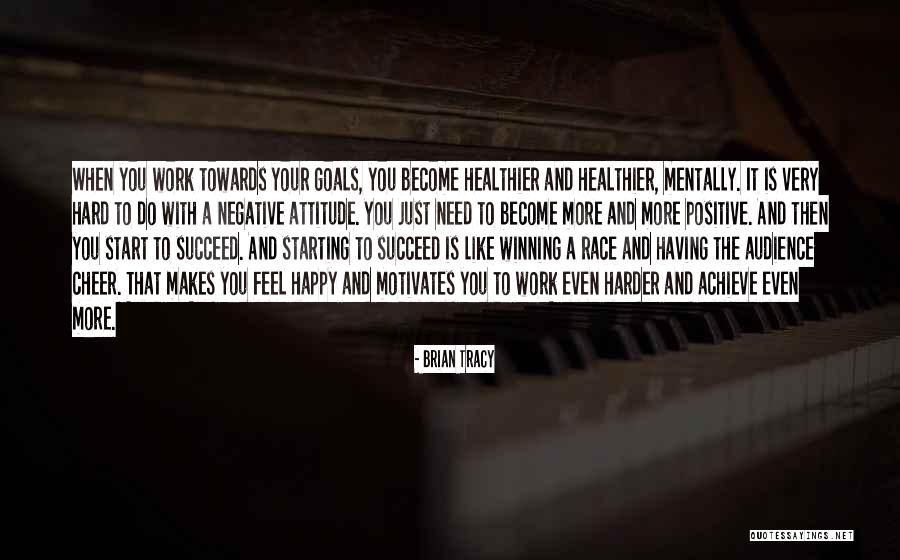 Winning A Race Quotes By Brian Tracy Winning A Race Quotes By Brian Tracy