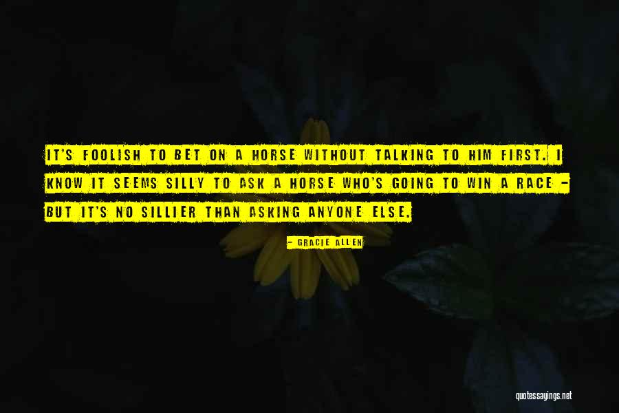 Winning A Race Quotes By Gracie Allen Winning A Race Quotes By Gracie Allen