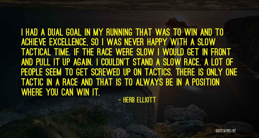 Winning A Race Quotes By Herb Elliott Winning A Race Quotes By Herb Elliott