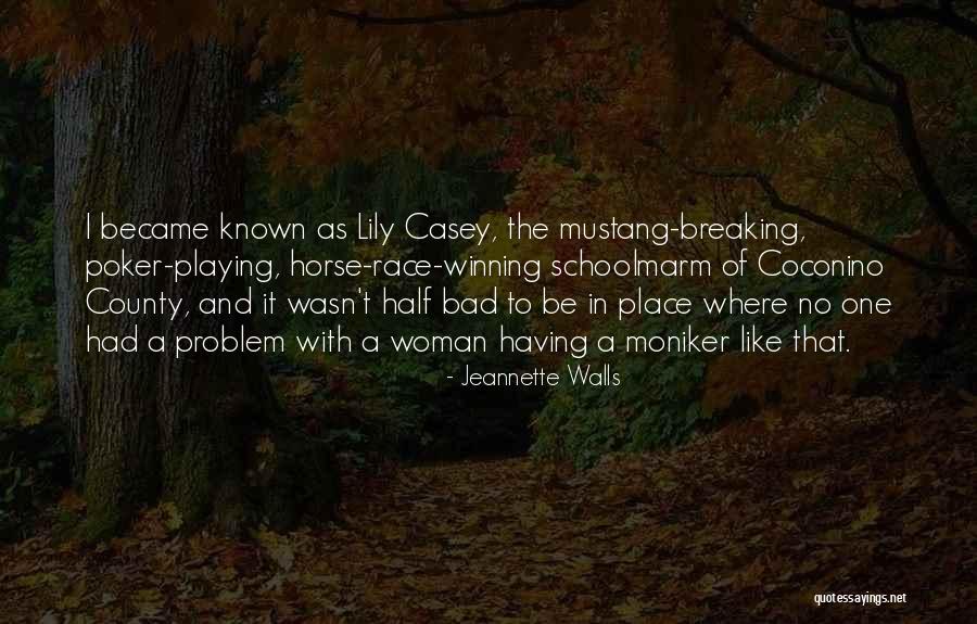 Winning A Race Quotes By Jeannette Walls Winning A Race Quotes By Jeannette Walls