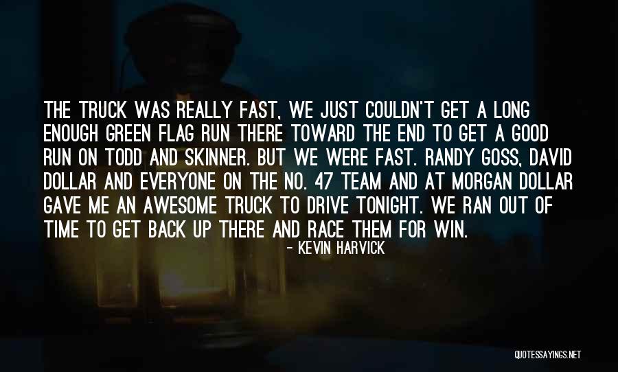 Winning A Race Quotes By Kevin Harvick Winning A Race Quotes By Kevin Harvick
