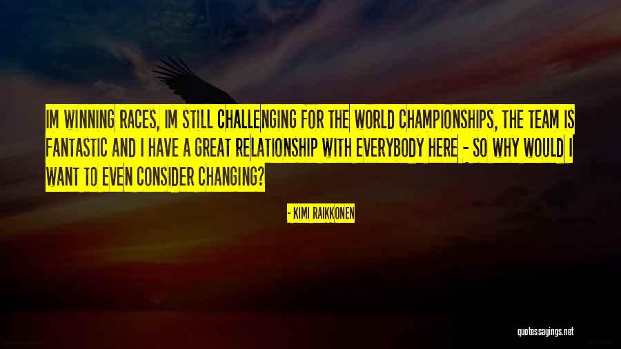 Winning A Race Quotes By Kimi Raikkonen Winning A Race Quotes By Kimi Raikkonen