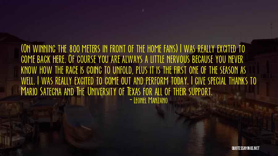 Winning A Race Quotes By Leonel Manzano Winning A Race Quotes By Leonel Manzano