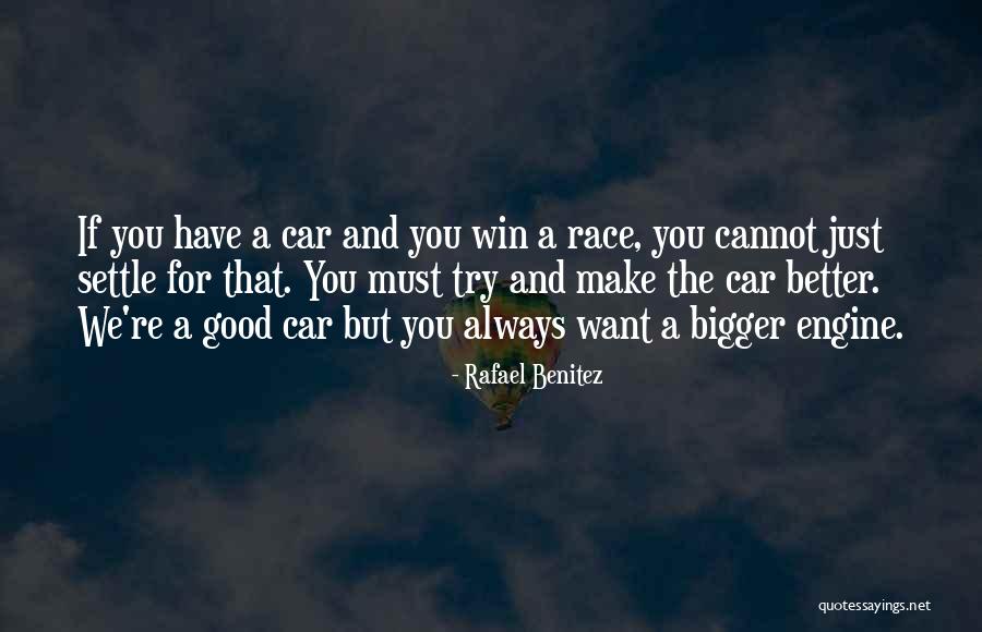 Winning A Race Quotes By Rafael Benitez Winning A Race Quotes By Rafael Benitez