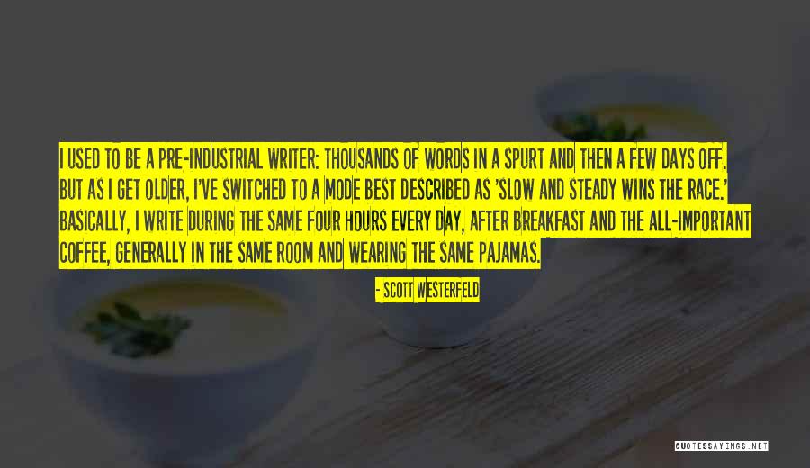 Winning A Race Quotes By Scott Westerfeld Winning A Race Quotes By Scott Westerfeld