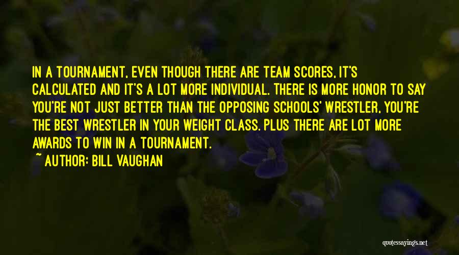 Winning A Tournament Quotes By Bill Vaughan