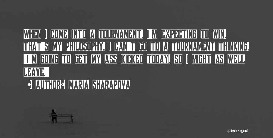 Winning A Tournament Quotes By Maria Sharapova