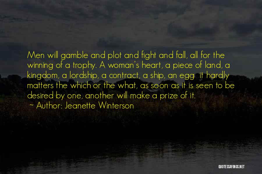 Winning A Woman's Heart Quotes By Jeanette Winterson