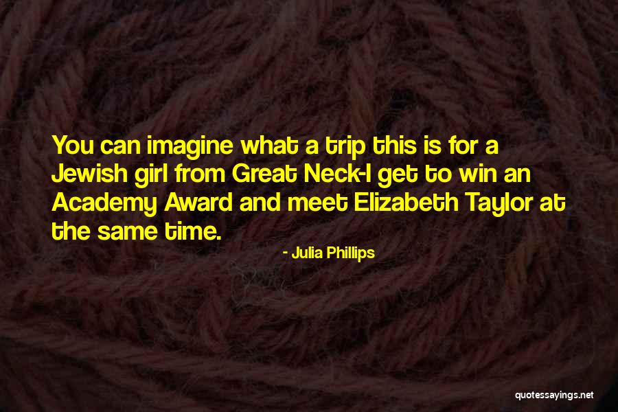 Winning An Award Quotes By Julia Phillips Winning An Award Quotes By Julia Phillips