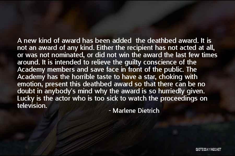 Winning An Award Quotes By Marlene Dietrich Winning An Award Quotes By Marlene Dietrich