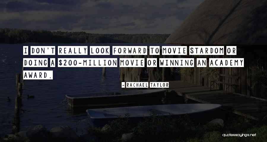 Winning An Award Quotes By Rachael Taylor Winning An Award Quotes By Rachael Taylor