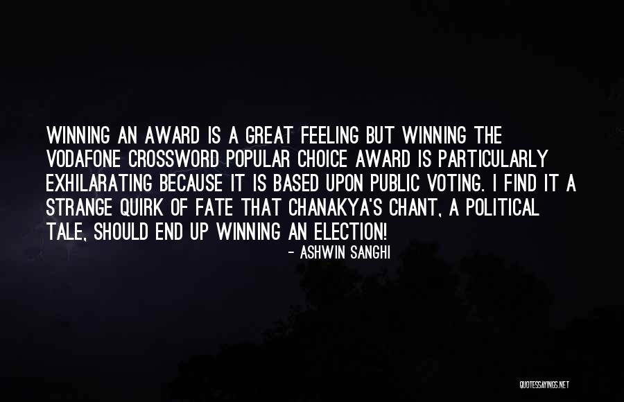 Winning An Election Quotes By Ashwin Sanghi Winning An Election Quotes By Ashwin Sanghi