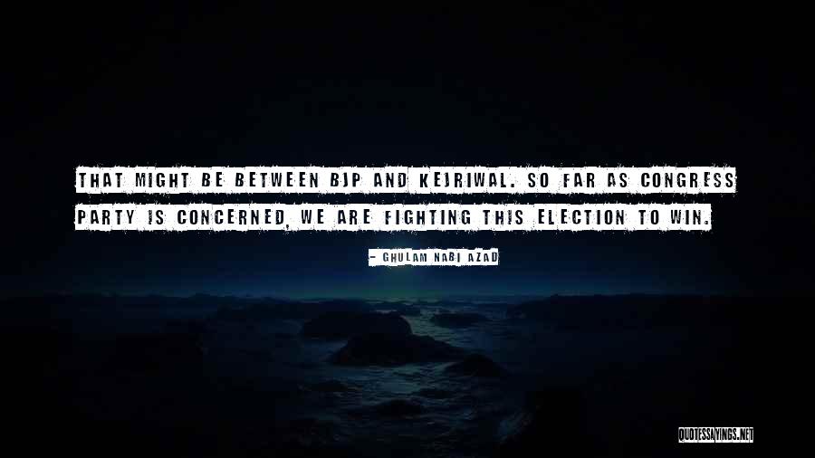 Winning An Election Quotes By Ghulam Nabi Azad Winning An Election Quotes By Ghulam Nabi Azad